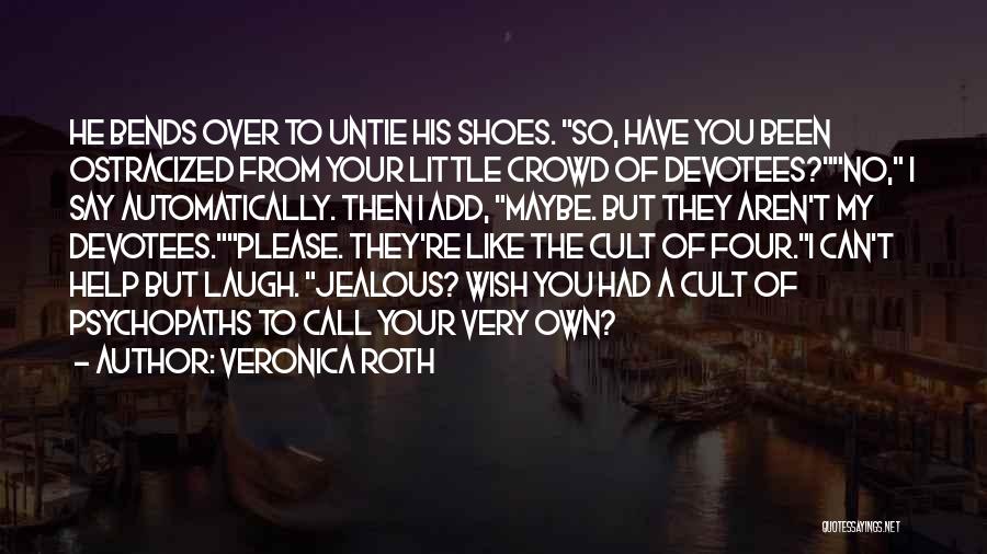 Laugh A Little Quotes By Veronica Roth