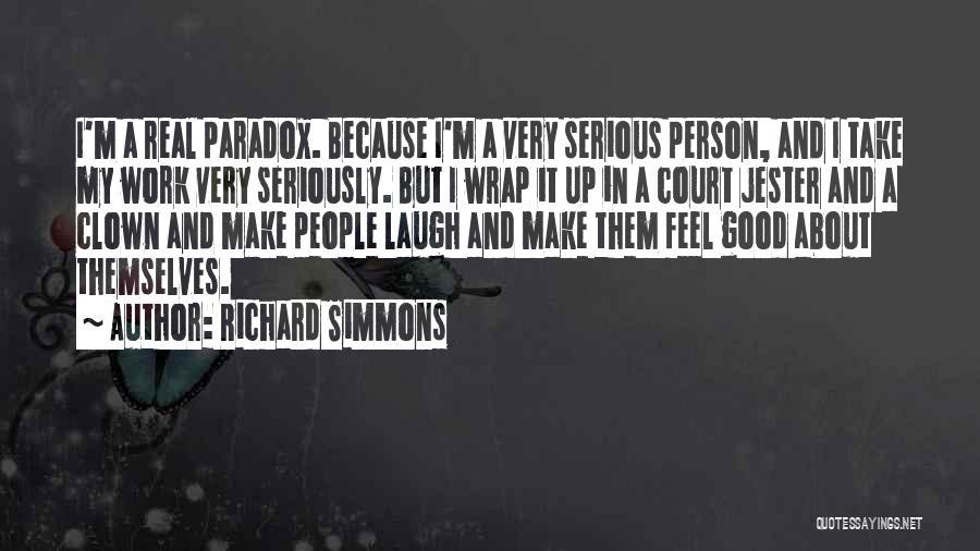 Laugh About It Quotes By Richard Simmons