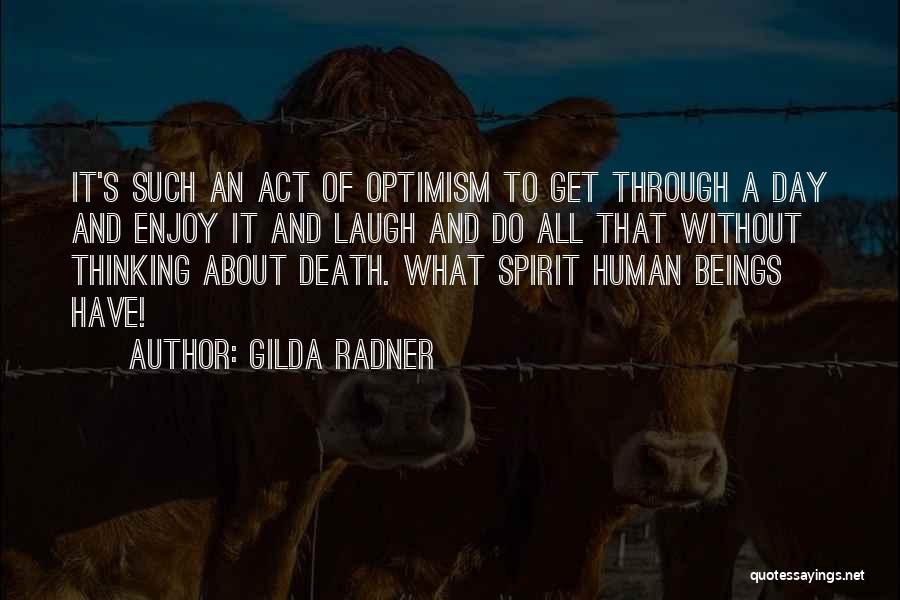 Laugh All Day Quotes By Gilda Radner