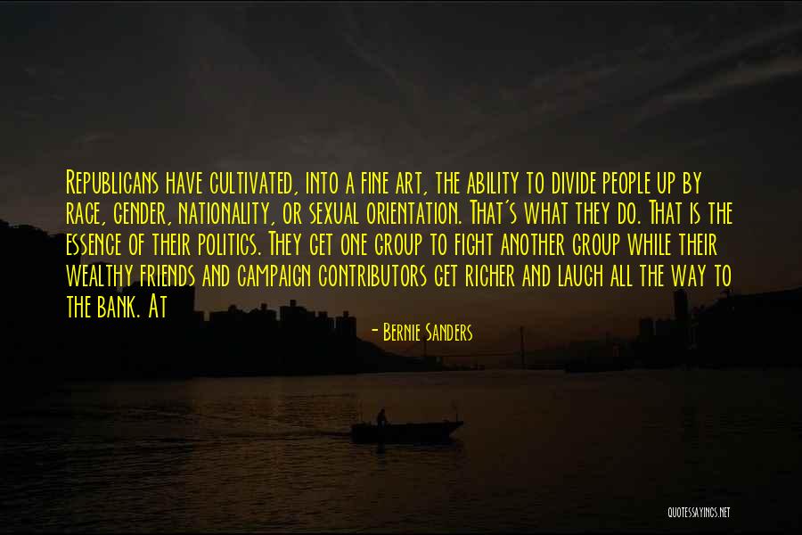 Laugh And Friends Quotes By Bernie Sanders Laugh And Friends Quotes By Bernie Sanders