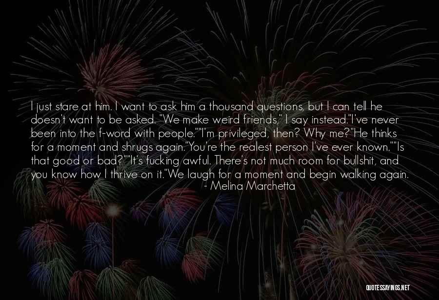 Laugh And Friends Quotes By Melina Marchetta Laugh And Friends Quotes By Melina Marchetta