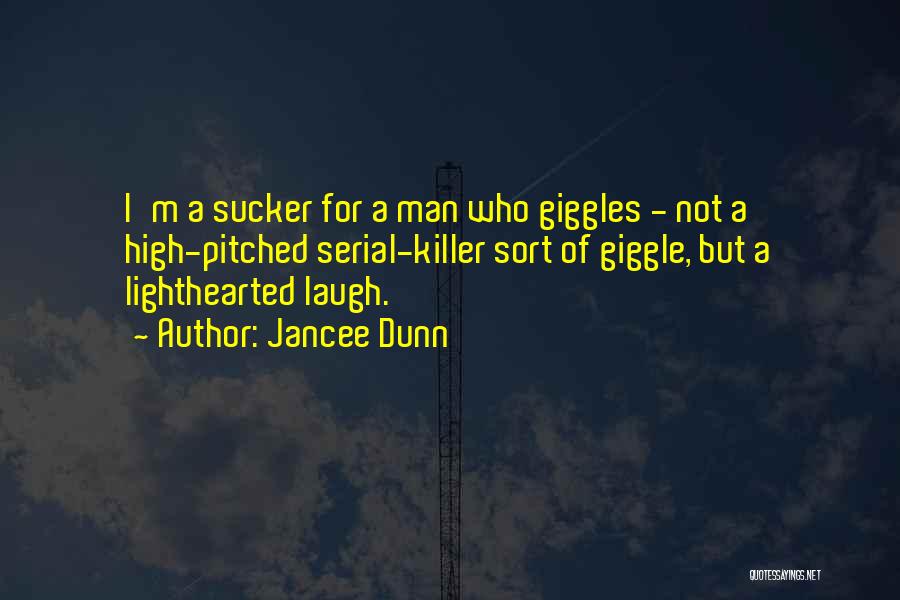 Laugh And Giggle Quotes By Jancee Dunn
