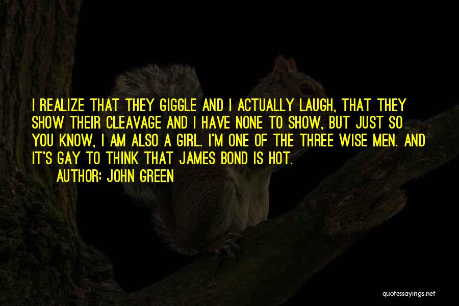 Laugh And Giggle Quotes By John Green