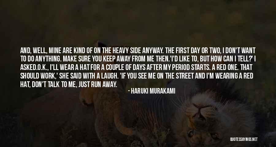 Laugh Anyway Quotes By Haruki Murakami