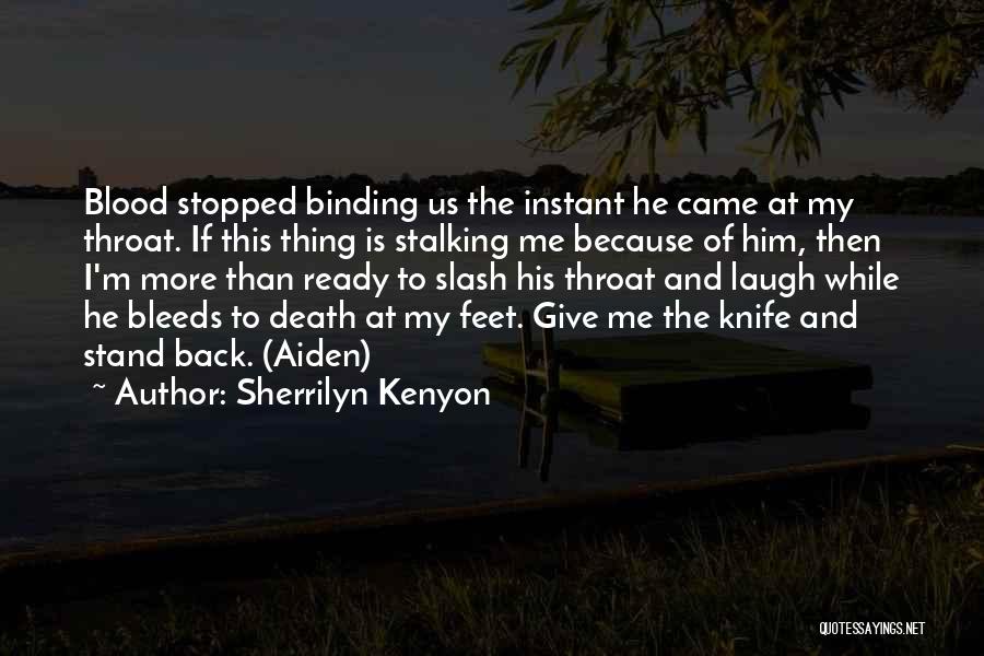 Laugh At Me Quotes By Sherrilyn Kenyon