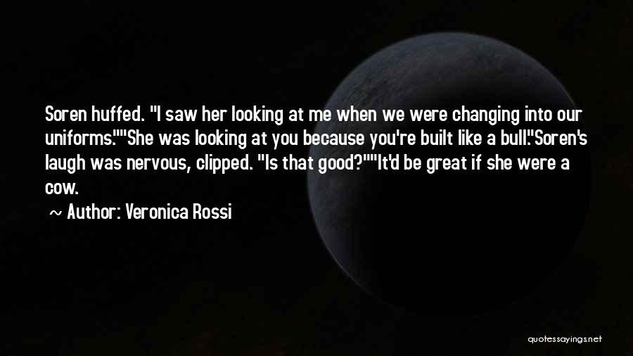 Laugh At Me Quotes By Veronica Rossi