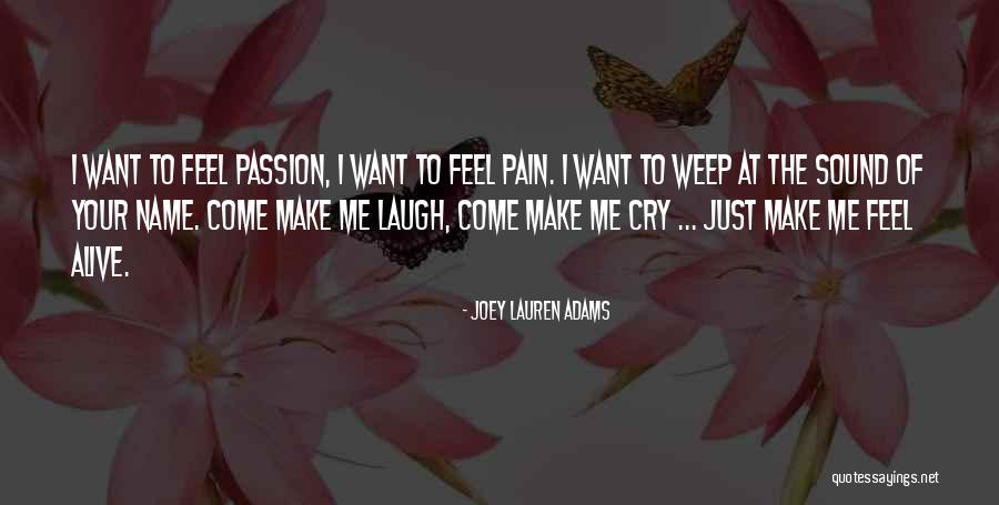 Laugh At Quotes By Joey Lauren Adams Laugh At Quotes By Joey Lauren Adams