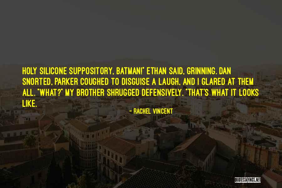 Laugh At Quotes By Rachel Vincent Laugh At Quotes By Rachel Vincent