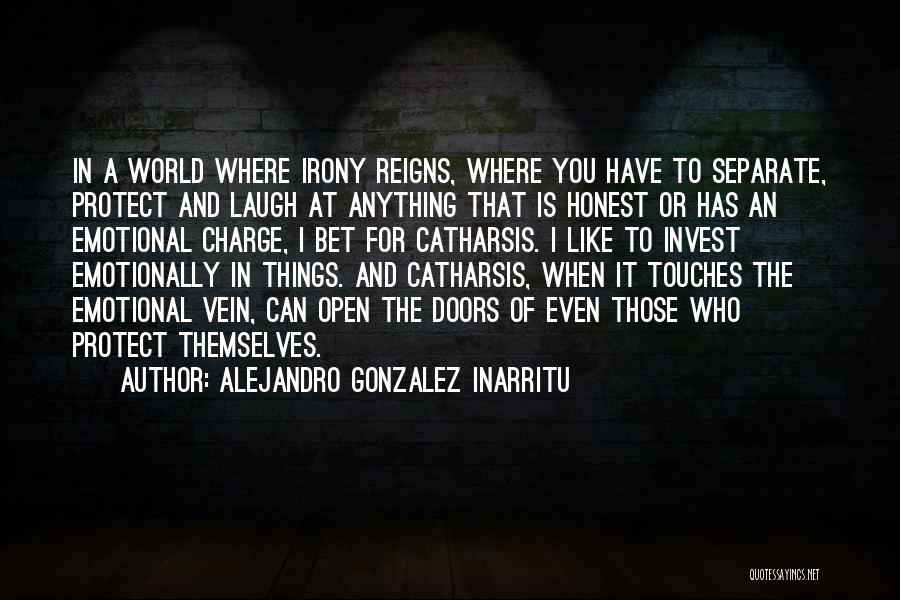 Laugh At Themselves Quotes By Alejandro Gonzalez Inarritu