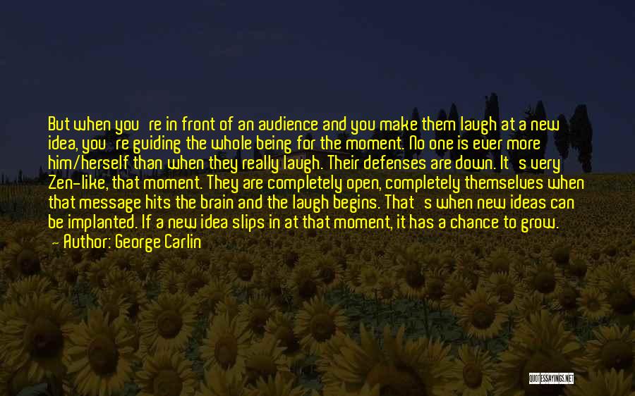 Laugh At Themselves Quotes By George Carlin