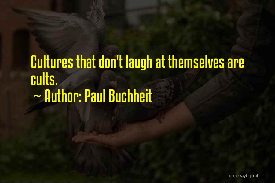 Laugh At Themselves Quotes By Paul Buchheit