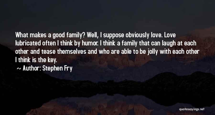 Laugh At Themselves Quotes By Stephen Fry