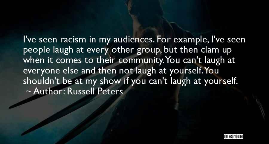 Laugh At Yourself Quotes By Russell Peters