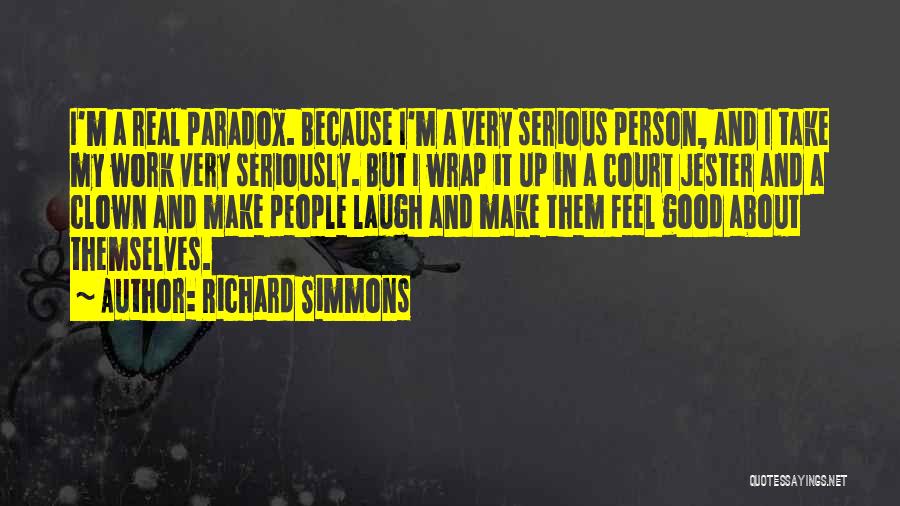 Laugh Because Quotes By Richard Simmons