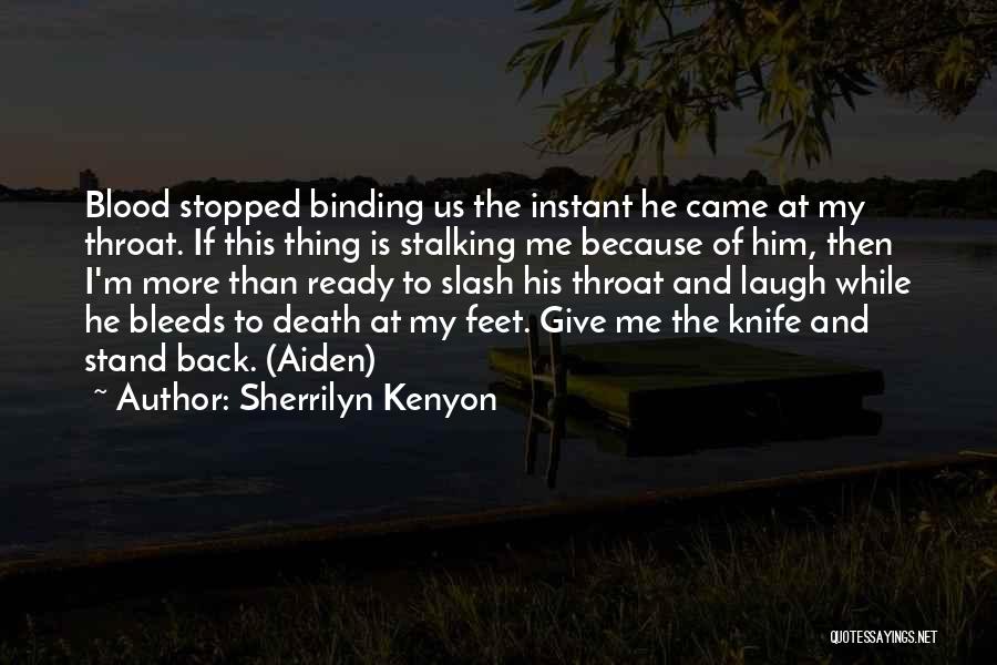 Laugh Because Quotes By Sherrilyn Kenyon