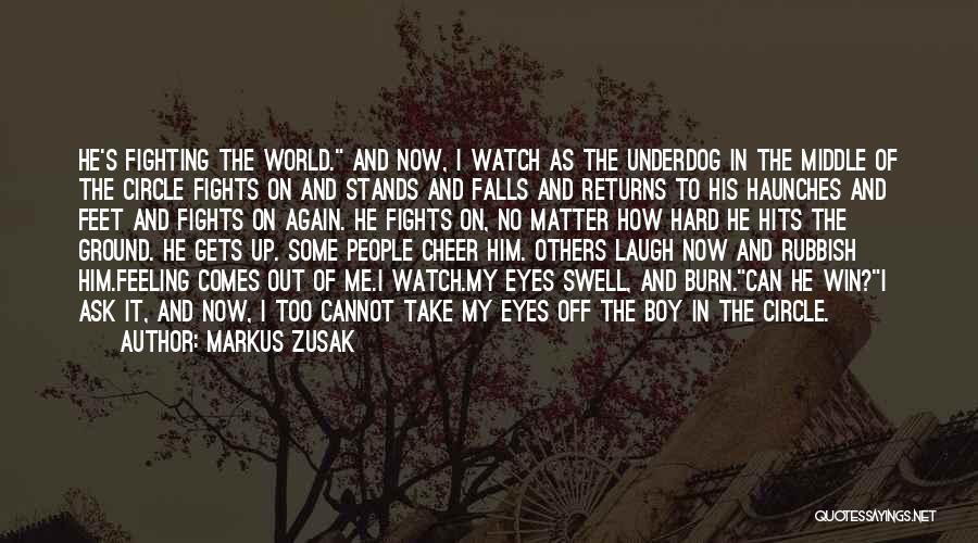 Laugh Hard Quotes By Markus Zusak