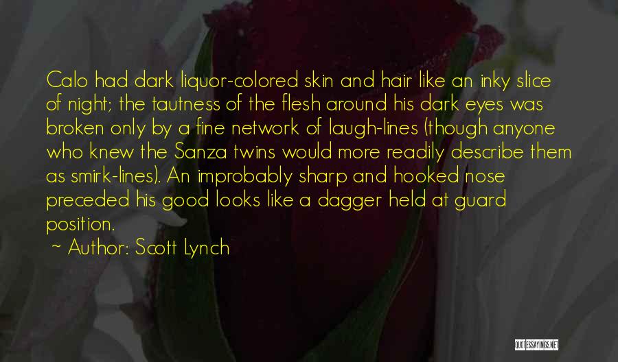 Laugh Lines Quotes By Scott Lynch