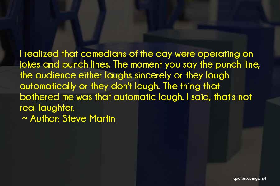 Laugh Lines Quotes By Steve Martin