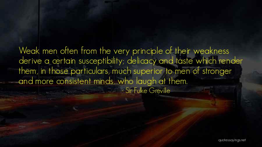 Laugh More Often Quotes By Sir Fulke Greville Laugh More Often Quotes By Sir Fulke Greville