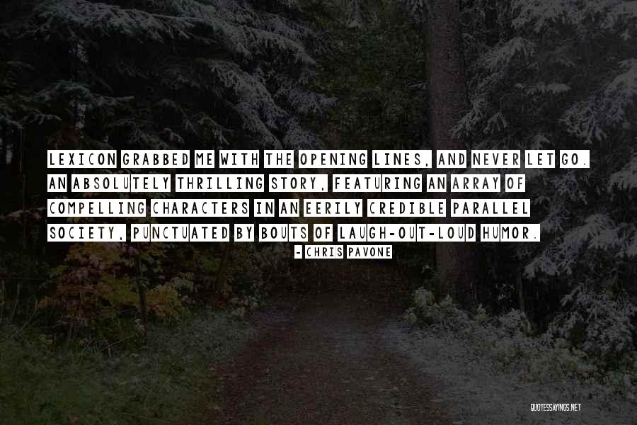Laugh Out Loud Quotes By Chris Pavone Laugh Out Loud Quotes By Chris Pavone