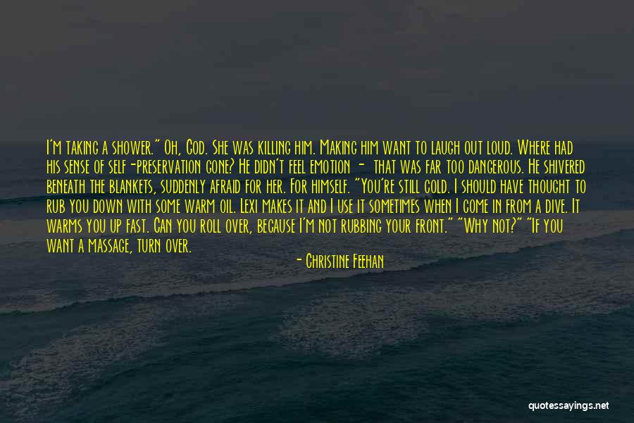 Laugh Out Loud Quotes By Christine Feehan Laugh Out Loud Quotes By Christine Feehan
