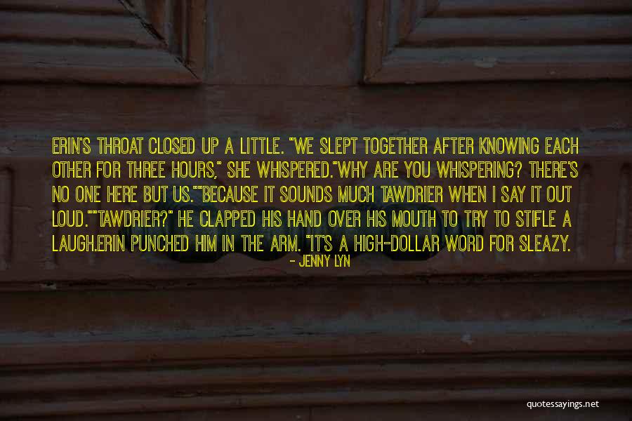 Laugh Out Loud Quotes By Jenny Lyn Laugh Out Loud Quotes By Jenny Lyn