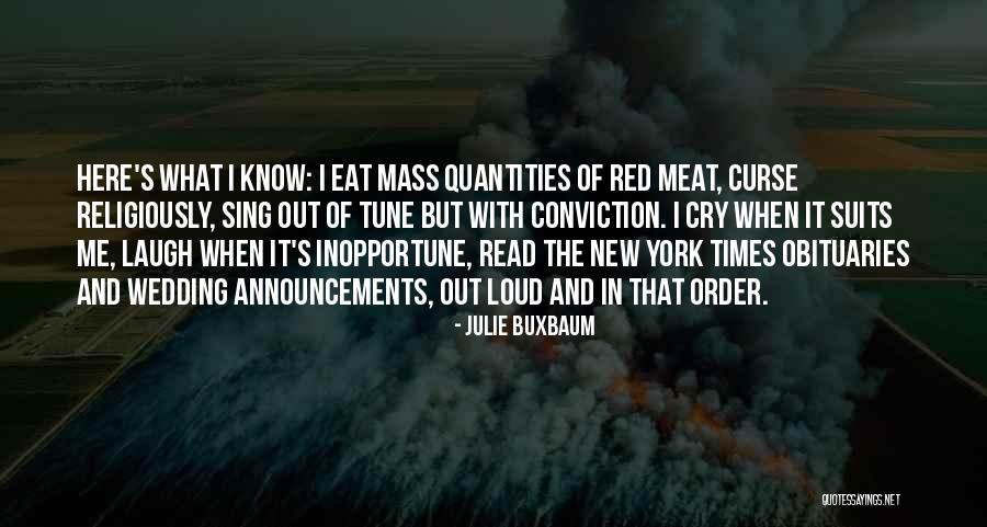 Laugh Out Loud Quotes By Julie Buxbaum Laugh Out Loud Quotes By Julie Buxbaum