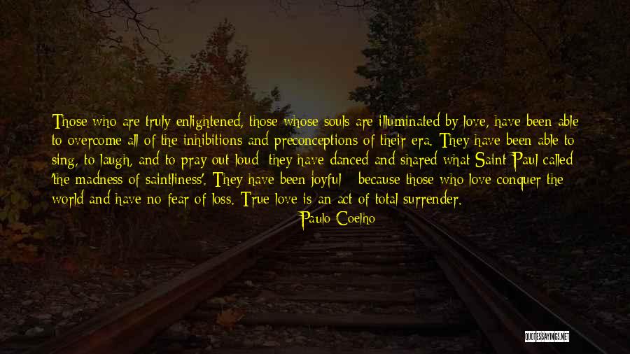 Laugh Out Loud Quotes By Paulo Coelho Laugh Out Loud Quotes By Paulo Coelho