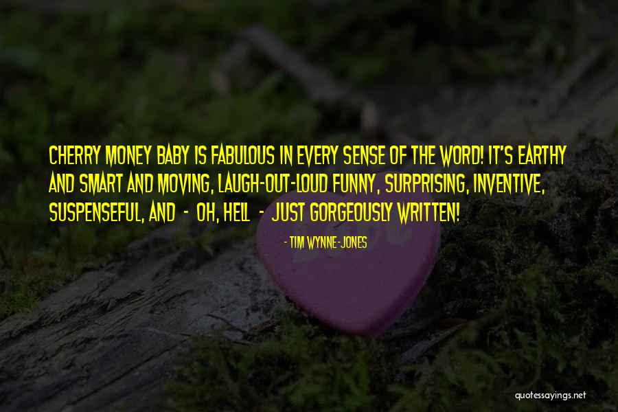 Laugh Out Loud Quotes By Tim Wynne-Jones Laugh Out Loud Quotes By Tim Wynne-Jones
