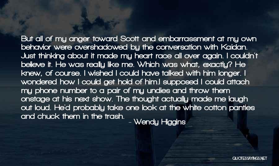 Laugh Out Loud Quotes By Wendy Higgins Laugh Out Loud Quotes By Wendy Higgins