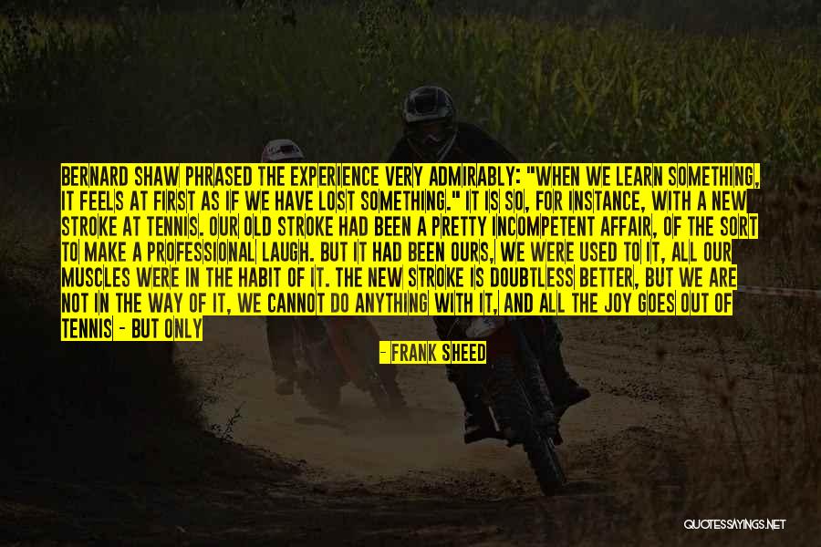 Laugh Until Quotes By Frank Sheed Laugh Until Quotes By Frank Sheed