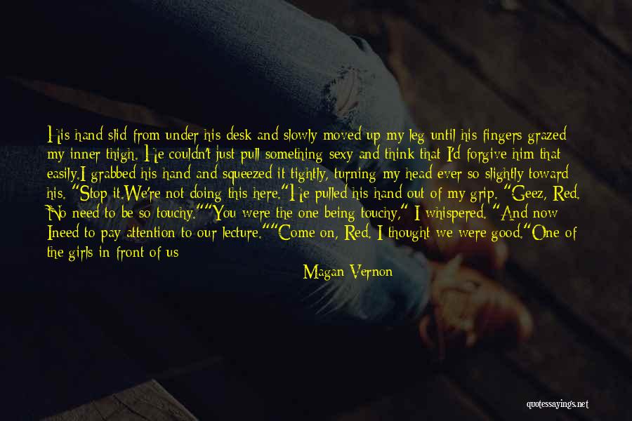 Laugh Until Quotes By Magan Vernon Laugh Until Quotes By Magan Vernon