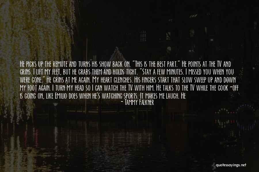 Laugh Until Quotes By Tammy Falkner Laugh Until Quotes By Tammy Falkner