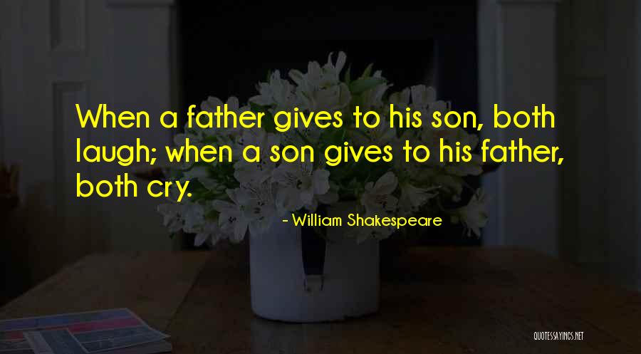 Laugh When You Want To Cry Quotes By William Shakespeare