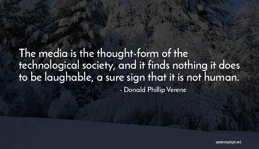 Laughable Quotes By Donald Phillip Verene