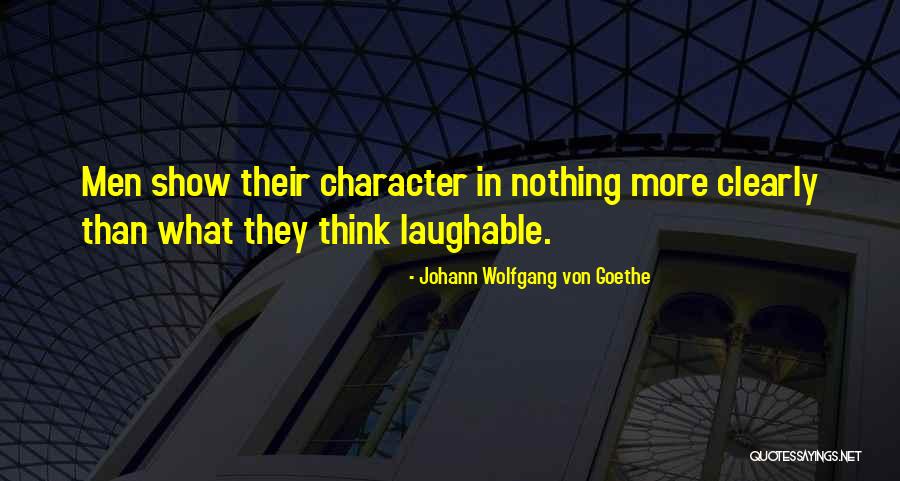 Laughable Quotes By Johann Wolfgang Von Goethe