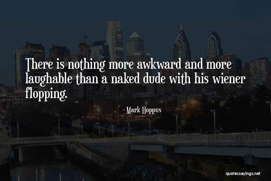 Laughable Quotes By Mark Hoppus Laughable Quotes By Mark Hoppus