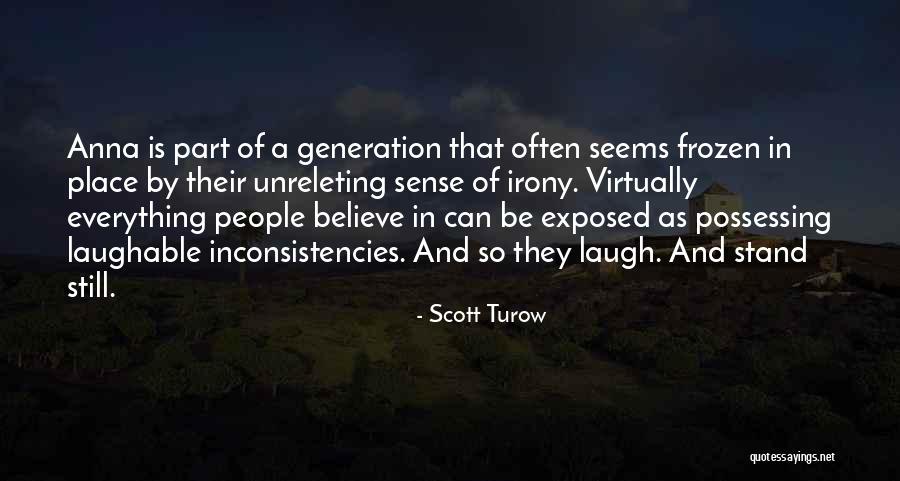 Laughable Quotes By Scott Turow Laughable Quotes By Scott Turow