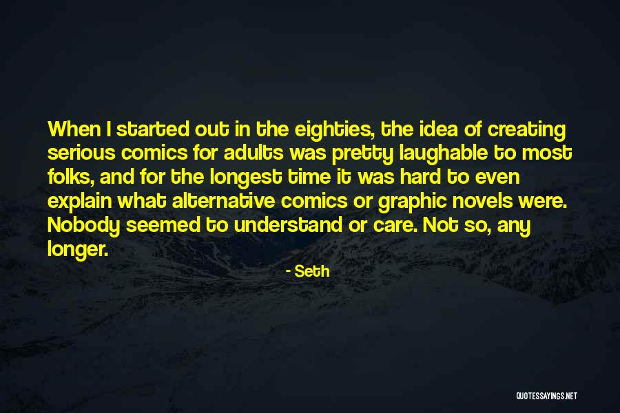 Laughable Quotes By Seth Laughable Quotes By Seth