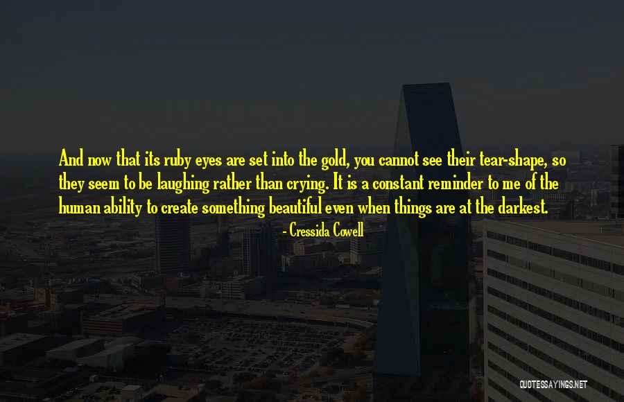 Laughing And Crying Quotes By Cressida Cowell Laughing And Crying Quotes By Cressida Cowell