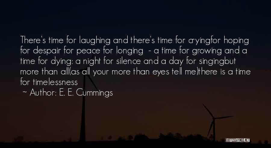 Laughing And Crying Quotes By E. E. Cummings
