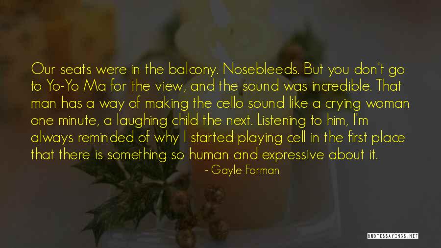 Laughing And Crying Quotes By Gayle Forman Laughing And Crying Quotes By Gayle Forman