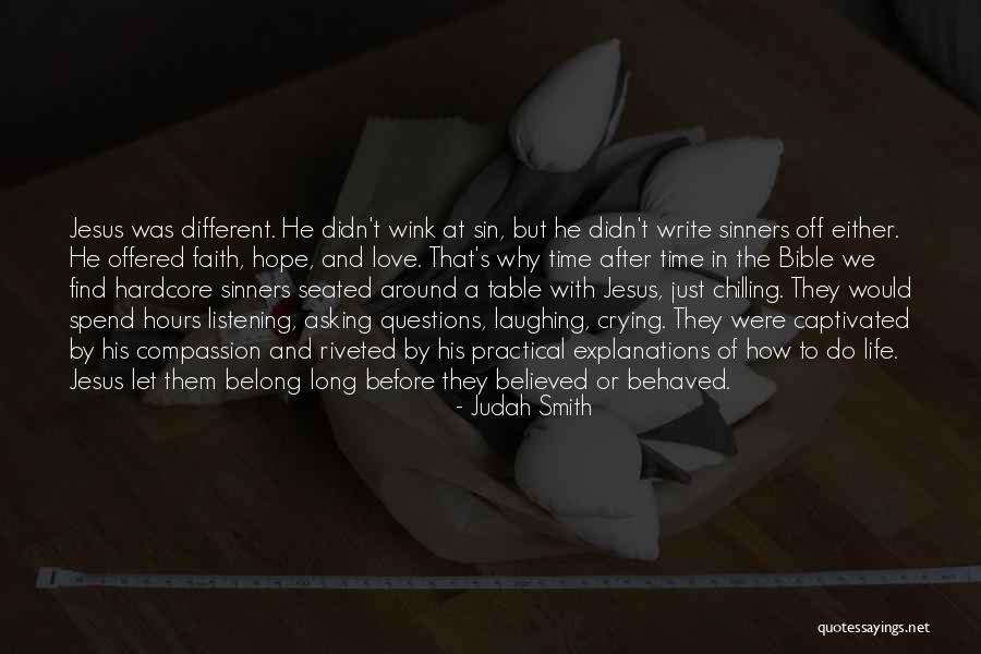 Laughing And Crying Quotes By Judah Smith