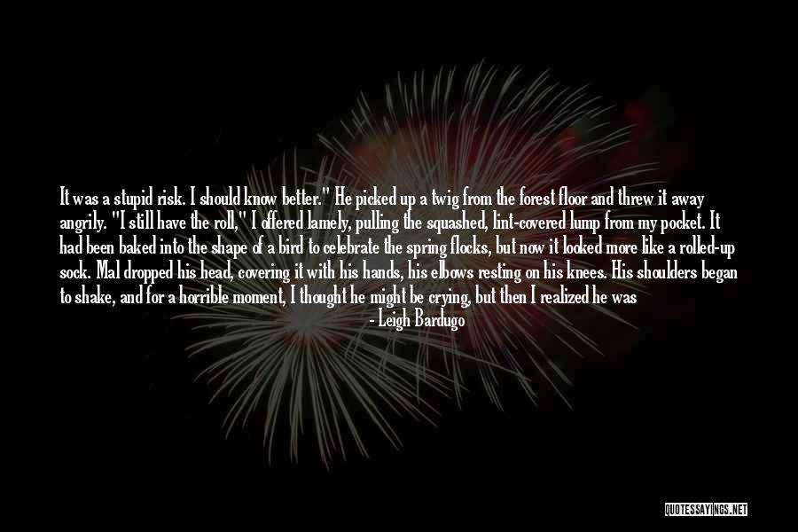 Laughing And Crying Quotes By Leigh Bardugo Laughing And Crying Quotes By Leigh Bardugo