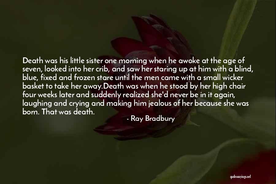 Laughing And Crying Quotes By Ray Bradbury