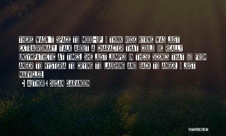 Laughing And Crying Quotes By Susan Sarandon