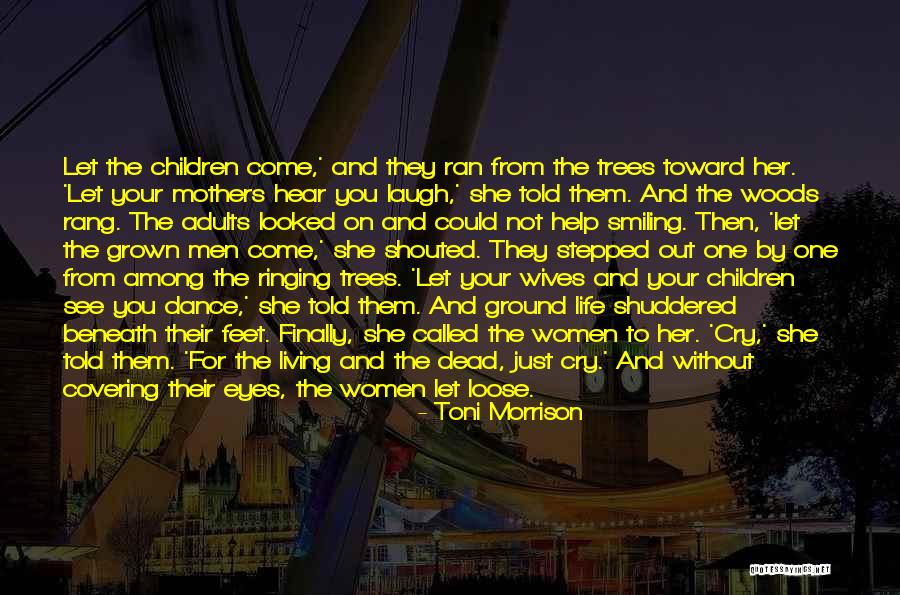 Laughing And Crying Quotes By Toni Morrison Laughing And Crying Quotes By Toni Morrison