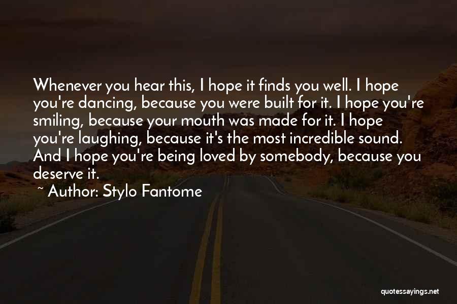 Laughing And Dancing Quotes By Stylo Fantome
