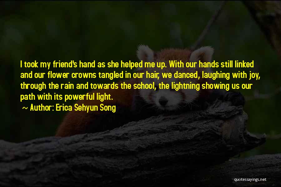 Laughing And Friends Quotes By Erica Sehyun Song