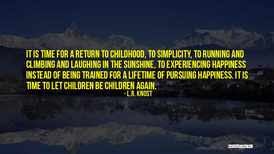 Laughing And Happiness Quotes By L.R. Knost Laughing And Happiness Quotes By L.R. Knost